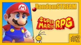 Super Mario RPG (Remake) #2 /Randomstream