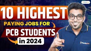 10 Highest Paying Jobs for PCB Students in 2024 | Without NEET Exam | Ashwani Sir