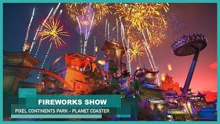 Fireworks Show  [Pixel Continents Park] | Planet Coaster