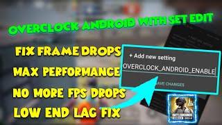 OVERCLOCK ANDROID WITH SET EDIT | HOW TO OVERCLOCK WITHOUT ROOT | OVERCLOCK CPU ANDROID NO ROOT