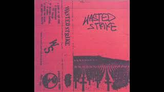 Wasted Strike - Demo (2024)