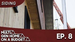 Multi-Generational Home on a Budget: Episode 8 - Siding