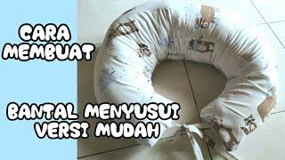 Cara Membuat Bantal Menyusui - Pola, Pemotongan dan Menjahit Bantal Menyusui untuk Pemula. Tutorial