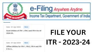 EXCEL OFFLINE UTILITY ITR FILING F/Y 2023- 2024  ITR 1, ITR 2, ITR 4,ITR 6 AVAILABLE