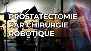 Prostatectomie par chirurgie robotique