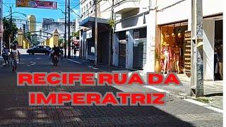 RUA DA IMPERATRIZ RECIFE PE MUITA LOJAS FECHADA MUITO DESERTO