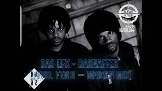 Das EFX - Baknaffek (Prod. XRAZY -- MRICAN MIX)