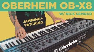 Oberheim OB-X8 Sounds & Demo with Nick Semrad