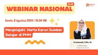 Webinar Nasional "PMM: Bukan Sekadar Platform, Tapi Gerbang Menuju Merdeka Belajar"