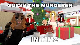 ROBLOX GUESS THE MURDERER  | MM2