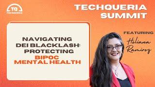 TQ Summit 2024: Navigating DEI Backlash: Protecting BIPOC Mental Health