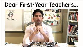 Dear First-Year Teachers...