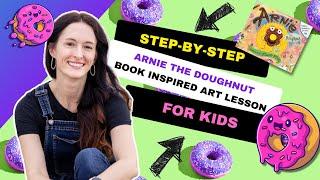 Arnie the Doughnut Inspired Elementary Art Lesson