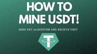 How To Mine USDT - How to use unminable to receive USDT as a payout!