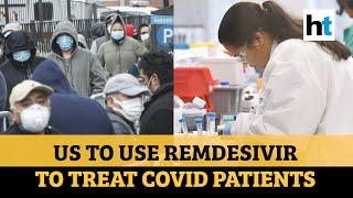 US allows emergency use of antiviral drug remdesivir to treat Covid-19 patients