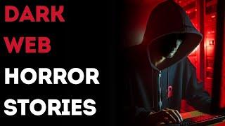 3 Dark Web Horror Stories That'll Make You Regret Your Life Choices!