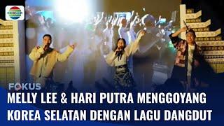 Melly Lee & Hari Putra Menggoyang Seoul dengan Lagu Dangdut di Festival Indonesia 2024 | Fokus