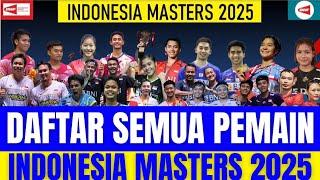 TURNAMEN TERAKHIR AHSAN/HENDRA‼️Daftar Lengkap Pemain yang ikut DAIHATSU INDONESIA MASTERS 2025.