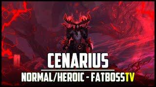 Cenarius Normal + Heroic Guide - FATBOSS