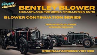 Boomers Klassiker: Bentley Blower von 1929 entsteht 2024 erneut!