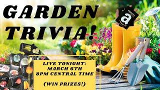 Garden Trivia Live Stream | Fun and Prizes With the Gardening Community | Guten Yardening