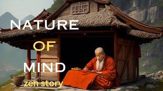 the nature of mind |#a zen story