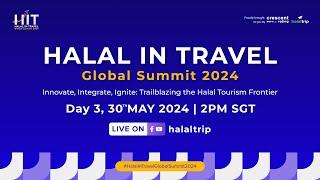 Halal In Travel - Global Summit 2024 | Live from Singapore