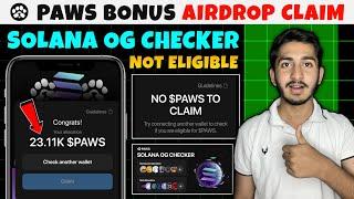 Paws Solana Og checker | Paws bonus Airdrop claim | Paws new update today