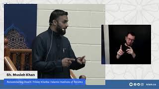 Remembering Death | Jummah Khutba at Islamic Institute of Toronto | Sh. Musleh Khan