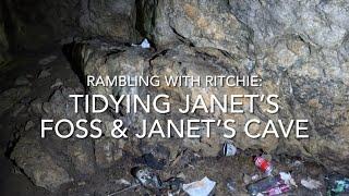 Rambling With Ritchie: Tidying Janet’s Foss & Janet’s Cave