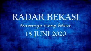 KORAN RADAR BEKASI 15 JUNI 2020