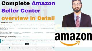 Amazon Seller Center Overview | Amazon Seller Center tutorial | account overview | M Ali Ecommerce