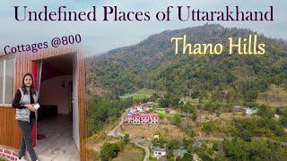 Itne Saste Huts & Rooms in Nature -Thano Hills - Undefined Places of Uttarakhand Near Rishikesh