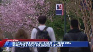 Biden Admin emails millions of students about loan forgiveness