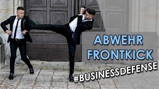 ABWEHR EINES FRONTKICKS - #BUSINESSDEFENSE