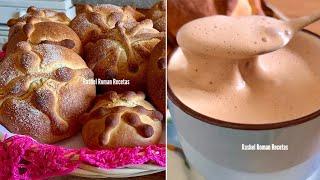 PAN DE MUERTO CASERO Y CHOCOLATE ESPUMOSO 