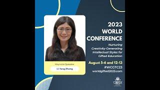 Li-fang Zhang Keynote - 2023 Virtual WCGTC World Conference