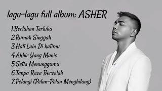 Lagu Lagu: Fabio Asher Full Album: ASHER