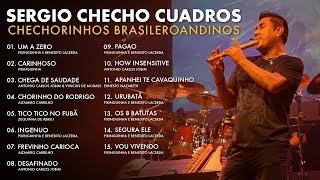 Sergio Checho Cuadros - Disco CHECHORINHOS BRASILEIROANDINOS