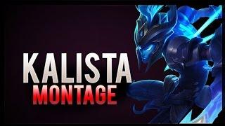 Kalista Montage "Best Kalista Plays"