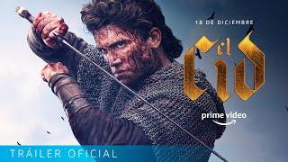 El Cid - Tráiler Oficial | Amazon Prime Video