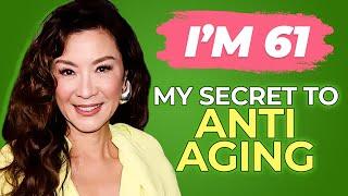 Michelle Yeoh (61) Reveals Her 6 Secrets To Conquer Aging