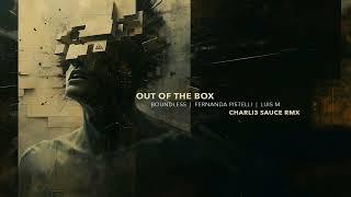 Boundless, Luis M, Fernanda Pistelli - Out of the Box (Charli3 Sauce remix)