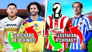 ¡¿CHINO x RICHARD?! ¡¿ESTAFAN A CHIVAS?! Los 6 LOCOS INTERCAMBIOS QUE SE PODRÍAN DAR YA en Liga MX