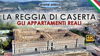 ROYAL PALACE OF CASERTA - HISTORIC APARTMENTS - THE ITALIAN VERSAILLES - 4K UHD VIDEO