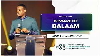 Beware of Balaam - Apostle Arome Osayi