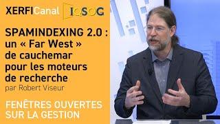 SPAMINDEXING 2.0 : un « Far West »  de cauchemar pour les moteurs de recherche [Robert Viseur]