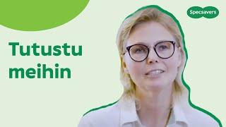 Kumppanuuden voimaa! Tapaa Susan | Specsavers Suomi