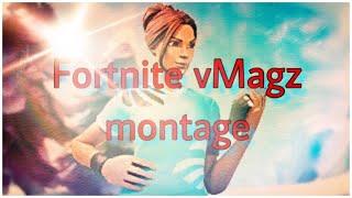 Fortnite: Introducing vMagz montage