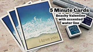 5 Minute Cards - Beach Valentine